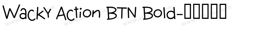 Wacky Action BTN Bold字体转换